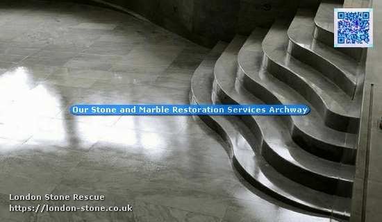 Our Stone and Marble Restoration Services Archway